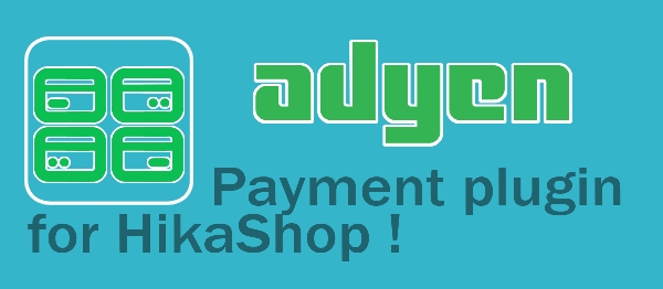 Joomla Adyen Payment For HikaShop Extension