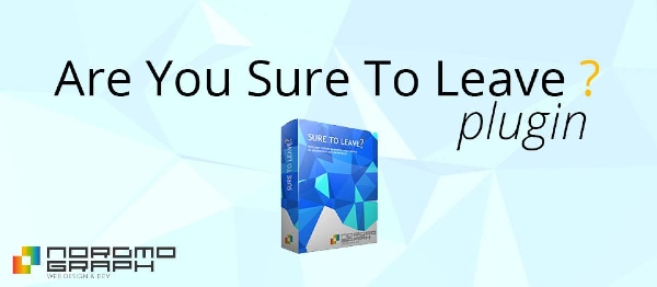 Joomla Are You Sure To Leave ? Extension