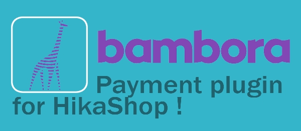 Joomla Bambora Payment For HikaShop Extension