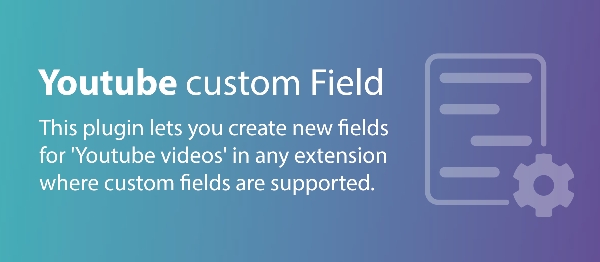 Joomla Fields - Youtube Extension