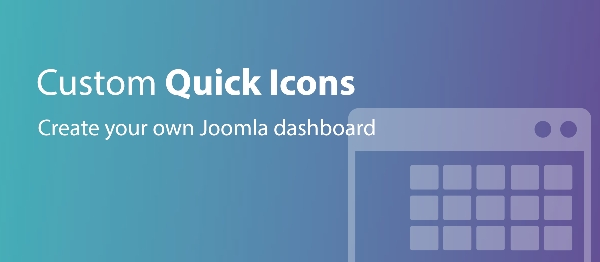 Joomla Custom Quick Icons Extension