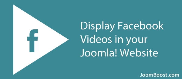 Joomla Easy Facebook Embedded Videos Extension