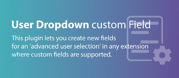 Joomla Fields - User Dropdown Extension