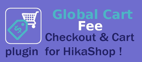 Joomla Global Cart Fee For Hikashop Extension