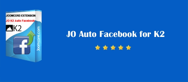 Joomla JO Auto Facebook For K2 Extension