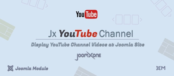 Joomla Jx YouTube Channel Viewer Extension