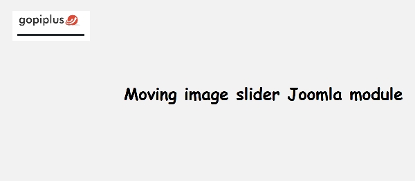 Joomla Moving Image Slider Extension