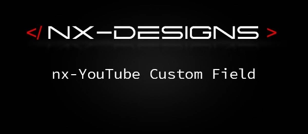 Joomla Nx-YouTube Custom Field Extension