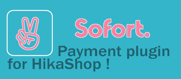 Joomla Payment - Sofort For HikaShop Extension