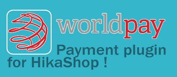 Joomla Payment - WorldPay Global Gateway For HikaShop Extension