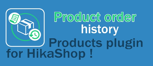 Joomla Product Orders Listing For HikaShop Extension